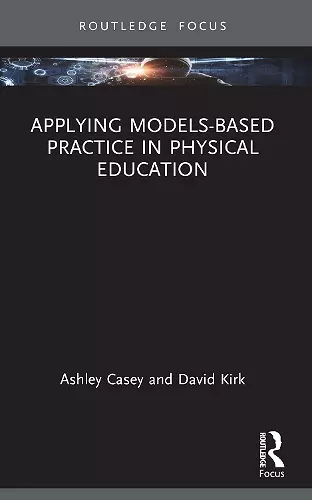 Applying Models-based Practice in Physical Education cover