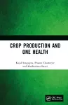 Crop Production and One Health cover