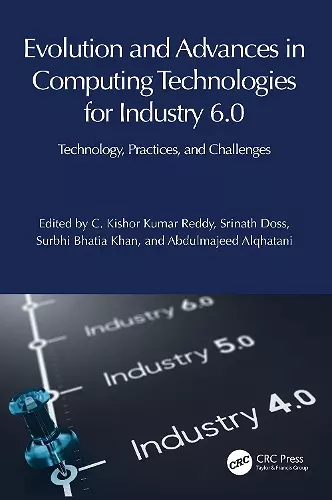 Evolution and Advances in Computing Technologies for Industry 6.0 cover