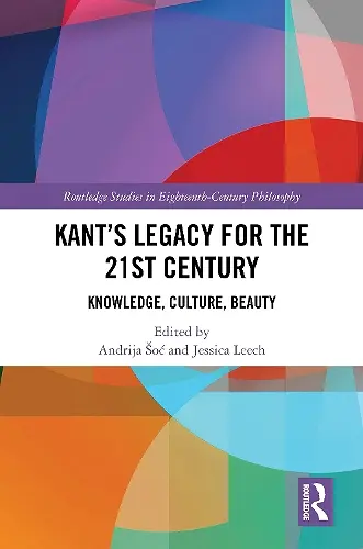 Kant’s Legacy for the 21st Century cover