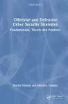 Offensive and Defensive Cyber Security Strategies cover