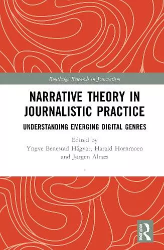 Narrative Theory in Journalistic Practice cover