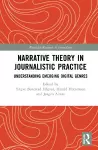 Narrative Theory in Journalistic Practice cover