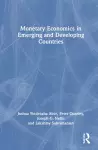 Monetary Economics in Emerging and Developing Countries cover