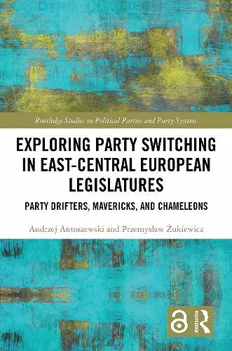 Exploring Party Switching in East-Central European Legislatures cover