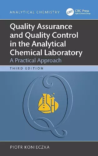 Quality Assurance and Quality Control in the Analytical Chemical Laboratory cover