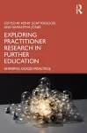 Exploring Practitioner Research in Further Education cover