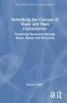 Rethinking the Concept of Waste and Mass Consumption cover