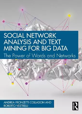 Social Network Analysis and Text Mining for Big Data cover