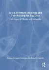 Social Network Analysis and Text Mining for Big Data cover