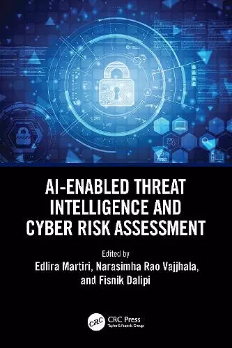 AI-Enabled Threat Intelligence and Cyber Risk Assessment cover