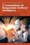 A Compendium of Responsible Artificial Intelligence cover
