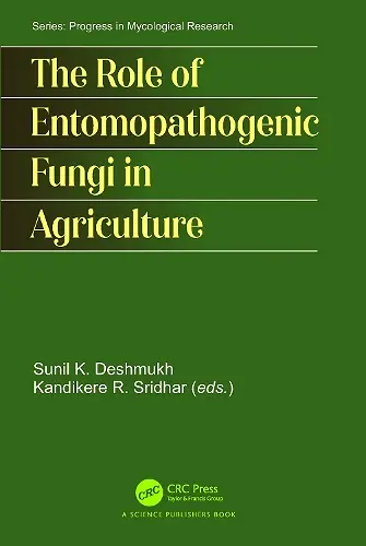 The Role of Entomopathogenic Fungi in Agriculture cover