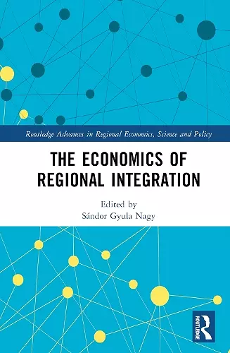 The Economics of Regional Integration cover