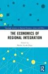 The Economics of Regional Integration cover