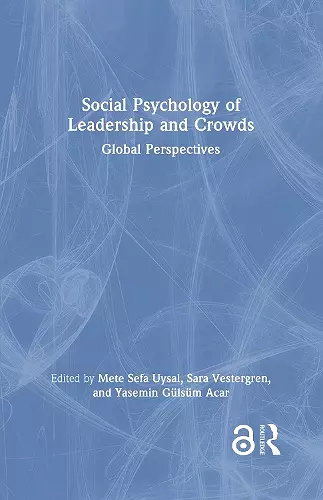 Social Psychology of Leadership and Crowds cover