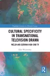 Cultural Specificity in Transnational Television Drama cover