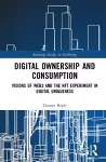 Digital Ownership and Consumption cover
