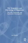 The Economics and Psychology of Happiness cover