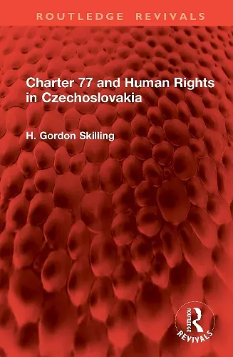 Charter 77 and Human Rights in Czechoslovakia cover