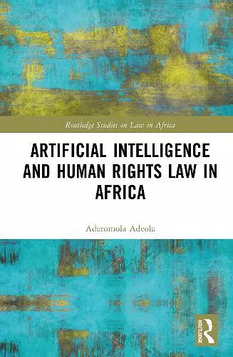Artificial Intelligence and Human Rights Law in Africa cover