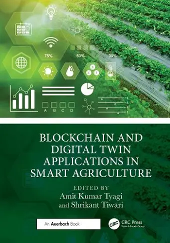 Blockchain and Digital Twin Applications in Smart Agriculture cover