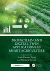 Blockchain and Digital Twin Applications in Smart Agriculture cover