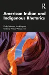 American Indian and Indigenous Rhetorics cover