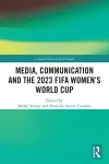 Media, Communication and the 2023 FIFA Women’s World Cup cover