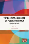 The Policies and Power of Public Diplomacy cover