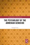 The Psychology of the Armenian Genocide cover