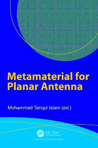 Metamaterial for Planar Antenna cover