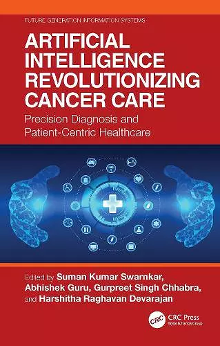 Artificial Intelligence Revolutionizing Cancer Care cover