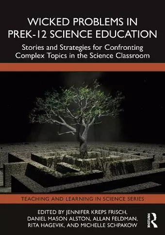 Wicked Problems in PreK-12 Science Education cover