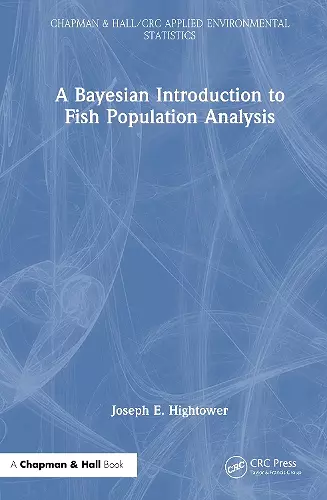 A Bayesian Introduction to Fish Population Analysis cover