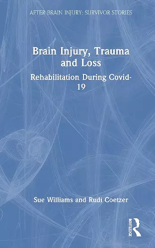 Brain Injury, Trauma and Loss cover
