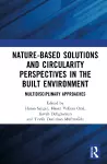 Nature-based Solutions and Circularity Perspectives in the Built Environment cover