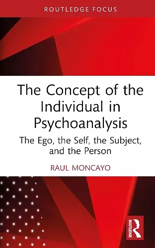 The Concept of the Individual in Psychoanalysis cover