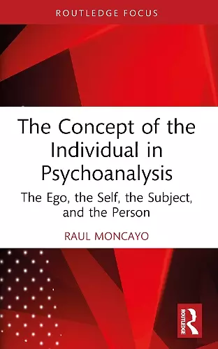 The Concept of the Individual in Psychoanalysis cover