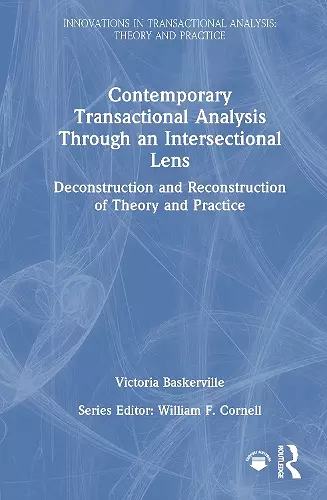 Contemporary Transactional Analysis Through an Intersectional Lens cover