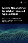 Layered Nanomaterials for Solution-Processed Optoelectronics cover