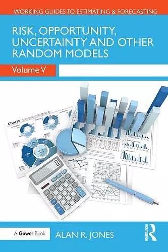 Risk, Opportunity, Uncertainty and Other Random Models cover