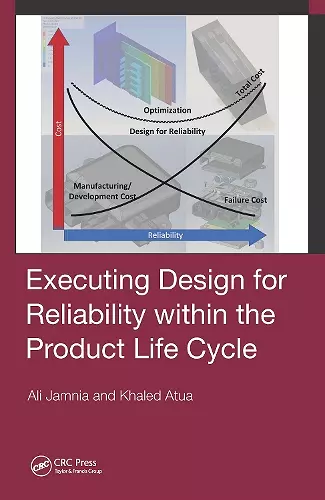 Executing Design for Reliability Within the Product Life Cycle cover