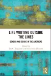 Life Writing Outside the Lines cover