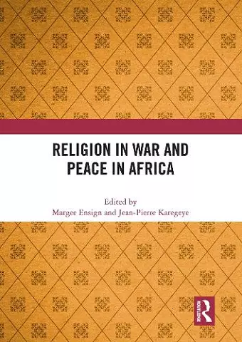 Religion in War and Peace in Africa cover