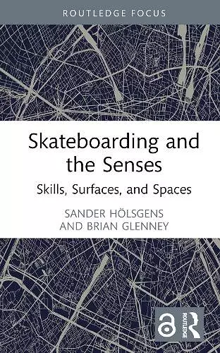 Skateboarding and the Senses cover