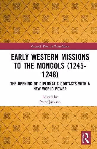 Early Western Missions to the Mongols (1245–1248) cover