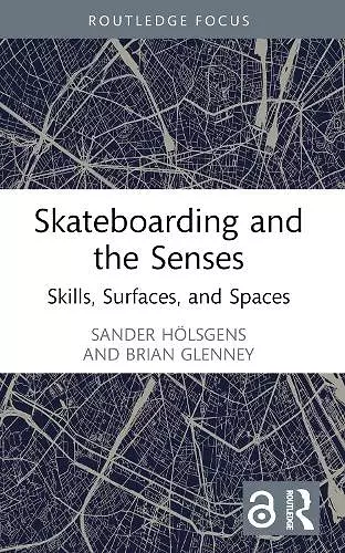 Skateboarding and the Senses cover