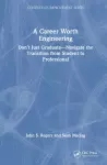 A Career Worth Engineering cover