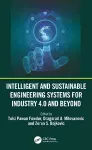 Intelligent and Sustainable Engineering Systems for Industry 4.0 and Beyond cover